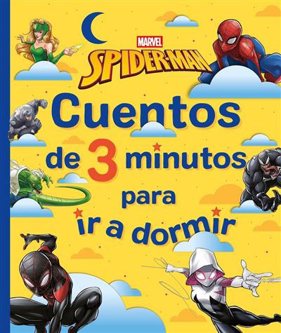Libros Disney Spider-Man. Cuentos De 3 Minutos Para Ir A Dormir - Marvel (Autor)