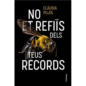 No et refiïs dels teus records