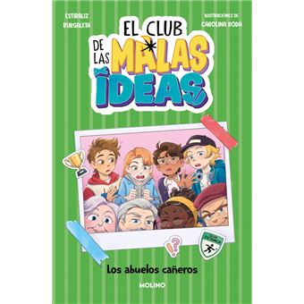 El club de las malas ideas 3 - Los abuelos cañeros