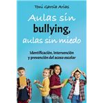 Aulas Sin Bullying Aulas Sin Miedo