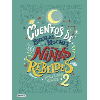 Cuentos de buenas noches para niñas rebeldes 2 (versión española)