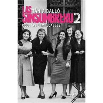 Las sinsombrero 2. Ocultas e impecables
