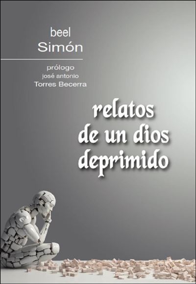 Eride Ediciones Relatos De Un Dios Deprimido - Beel Simón (Autor)