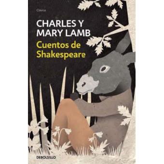 Cuentos de Shakespeare - Mary Lamb, Charles Lamb, William Shakespeare -5%  en libros | FNAC