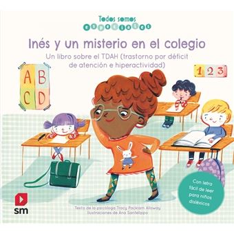 Inés y un misterio en el colegio. Un libro sobre el TDAH