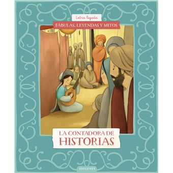 Fábulas, leyendas y mitos : La contadora de historias