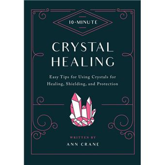 10-Minute Crystal Healing - 1