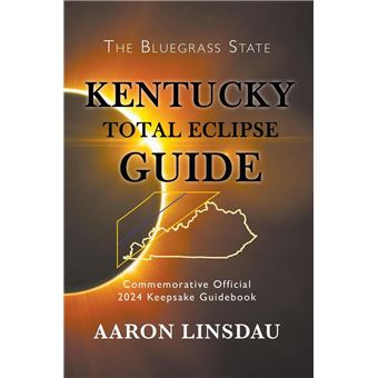 Kentucky Total Eclipse Guide - 1
