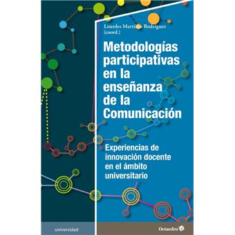 Metodologías participativas en la enseñanza de la Comunicación - 1