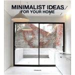 Minimalist ideas for your home