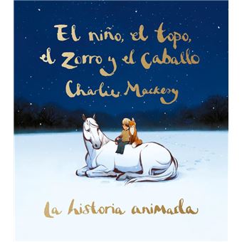 El Niño El Topo El Zorro Y El Caballo-La Historia Animada