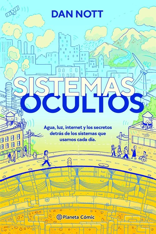 Planeta Comic Sistemas Ocultos - Dan Noot (Autor), Víctor Manuel García De Isusi (Traducción)