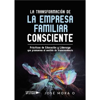 La Transformación de la Empresa Familiar Consciente