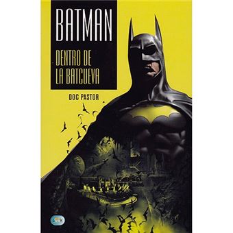 Batman - Dentro de la batcueva