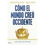 Cómo el mundo creó Occidente
