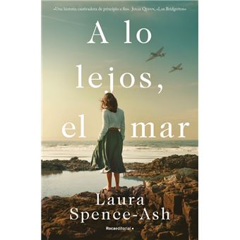 A lo lejos, el mar