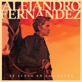 Te llevo en la sangre