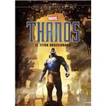 Thanos-el titan obsesionado