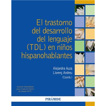 El trastorno del desarrollo del lenguaje (TDL) en niños hisp