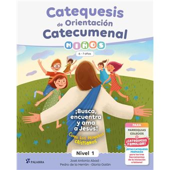 Catequesis de Orientación Catecumenal Nivel 1 Niños