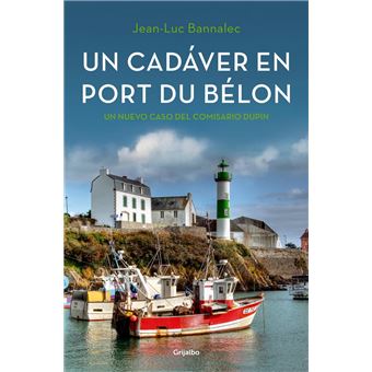 Un cadáver en Port du Bélon (Comisario Dupin 4) - 1