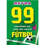 99 curiosidades que nadie sabe sobre el fútbol