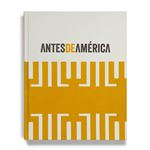 Antes De América