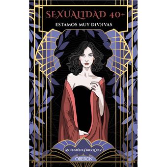 Sexualidad 40 + Estamos Muy D Vivas