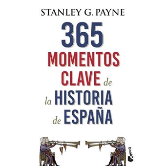 365 momentos clave de la Historia de España