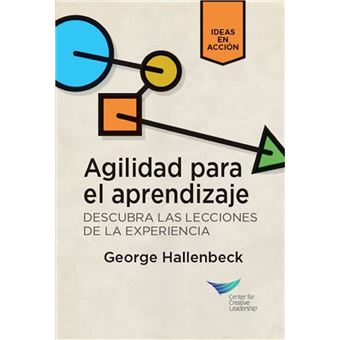 Learning Agility: Unlock the Lessons of Experience (Spanish for Latin America) - 1