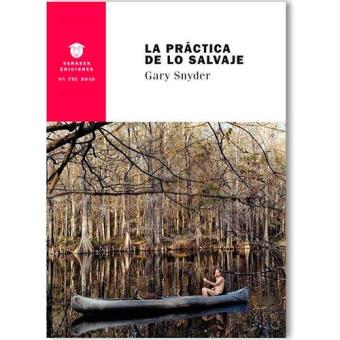 La práctica de lo salvaje
