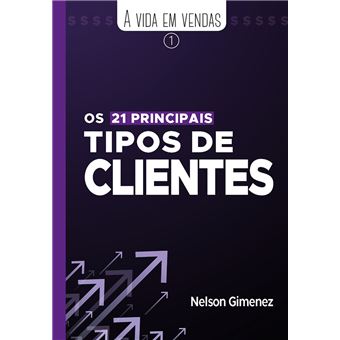 Os 21 principais tipos de clientes - 1