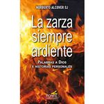 La zarza siempre ardiente