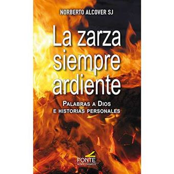 La zarza siempre ardiente