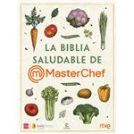 La Biblia Saludable De Masterchef