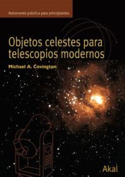 Objetos Celestes Para telescopios modernos 19 astronomía libro modern covington
