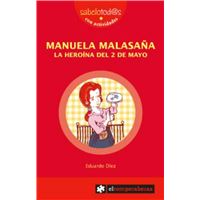 Manuela Malasaña. La Heroína Del 2 De Mayo
