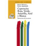 Caperucita roja, verde, amarilla, azul y blanca