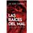 Las raíces del mal