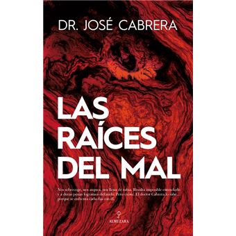 Las raíces del mal