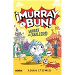¡Murray Y Bun! Murray El Caballero