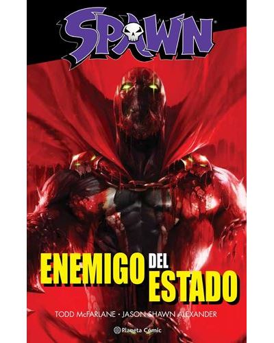 Planeta Comic Spawn Enemigo Del Estado - Todd Mcfarlane (Autor), Ignacio Bentz (Traducción)