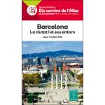 Barcelona la ciutat i el seu entorn
