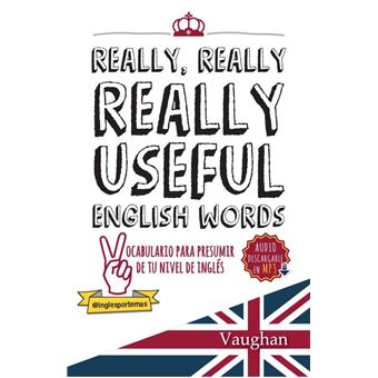 Realy Really Really Useful English Words