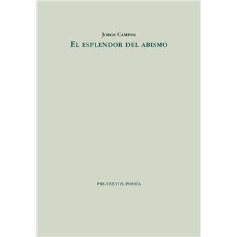 El esplendor del abismo