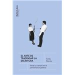 El Arte De Traspasar La Escritura