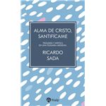 Alma de Cristo, santifícame