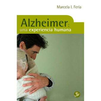 Alzheimer - Una experiencia humana - 1