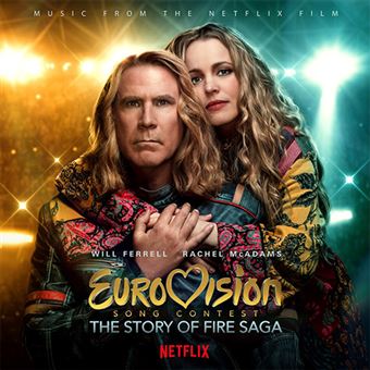 Eurovision Song Contest The Story Of Fire Saga B.S.O.