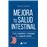 Mejora Tu Salud Intestinal
